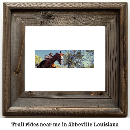 trail rides near me in Abbeville, Louisiana